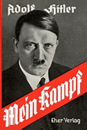 Adolf Hitler - Mein Kampf(German Language Edition), Inbunden
