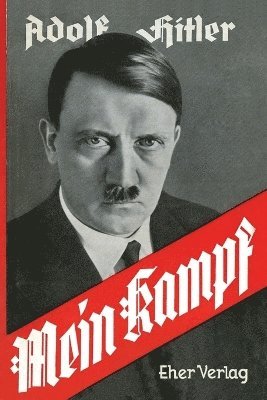 Adolf Hitler - Mein Kampf(German Language Edition), Häftad