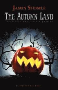 bokomslag The Autumn Land: Thirteenth Anniversary Edition