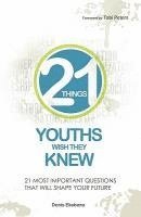 21 Things Youths Wish They Knew 1