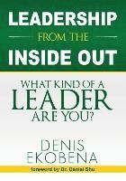 bokomslag Ekobena, D: LEADERSHIP FROM THE INSIDE OUT