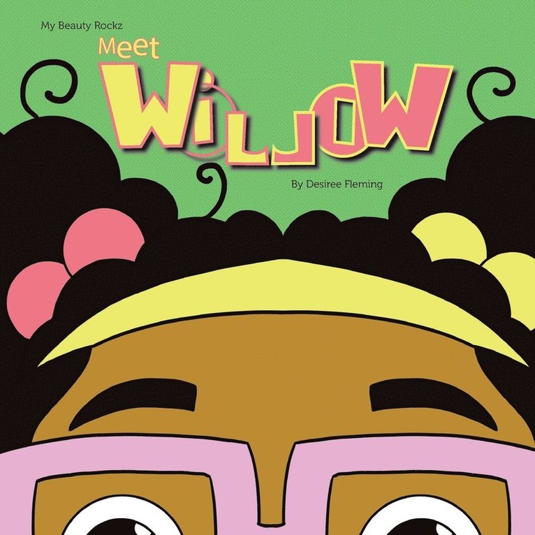 Desiree Fleming - Meet Willow, Häftad
