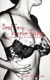 bokomslag Dead Sexy Vampire Erotica