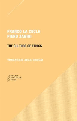 The Culture of Ethics 1