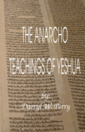 bokomslag The Anarcho Teachings of Yeshua