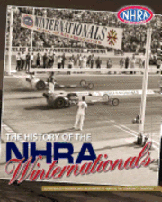 bokomslag The History of the NHRA Winternationals