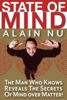bokomslag State Of Mind: The Man Who Knows Reveals The Secrets of Mind Over Matter