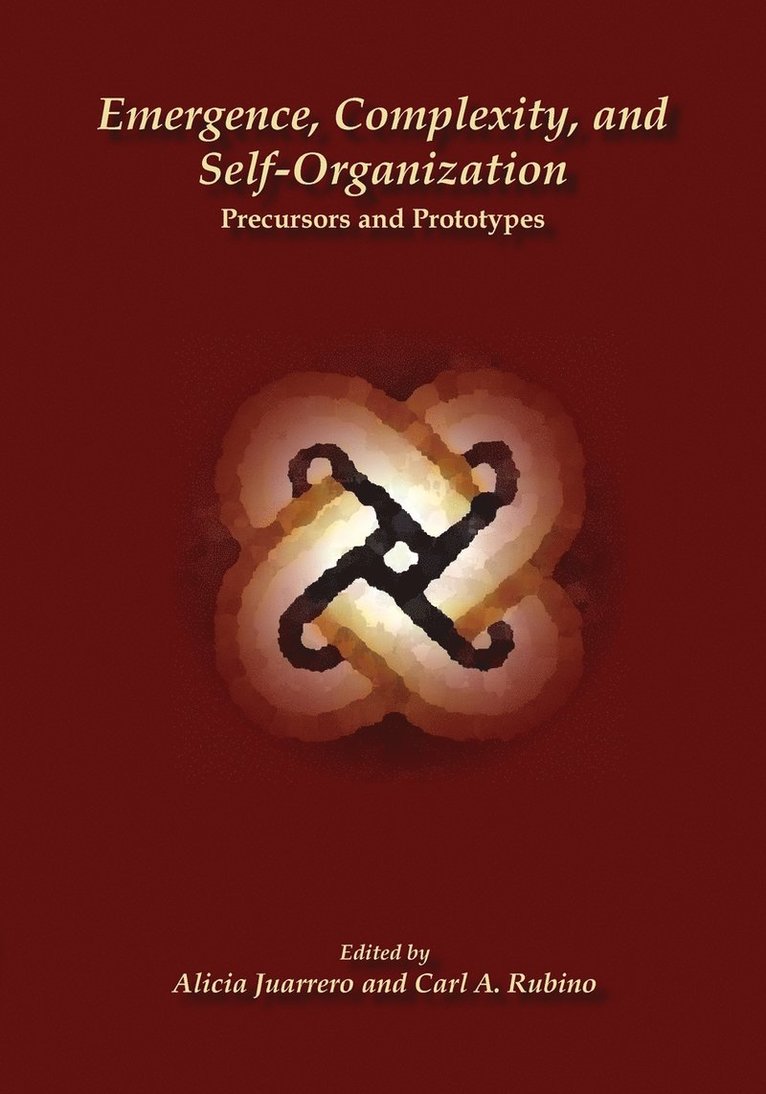 Emergence, Complexity, and Self-Organization 1