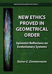 bokomslag New Ethics Proved in Geometrical Order