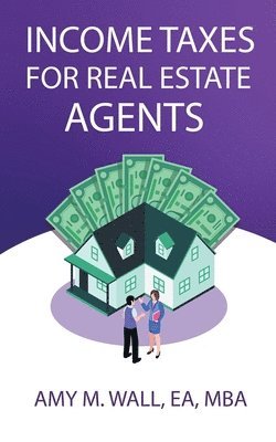 bokomslag Income Taxes for Real Estate Agents