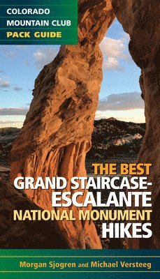 bokomslag The Best Grand Staircase-Escalante National Monument Hikes