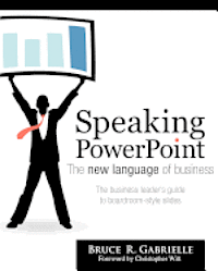 bokomslag Speaking PowerPoint: The New Language of Business