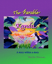 The Parable of Kandu: A story within a story
