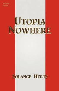 bokomslag Utopia Nowhere