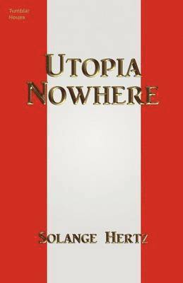 Utopia Nowhere 1