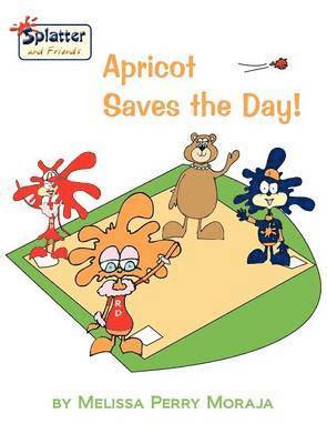 Apricot Saves the Day!-Splatter and Friends 1