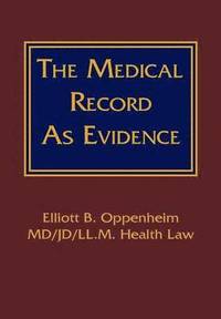 bokomslag The Medical Record as Evidence