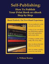 bokomslag Self Publishing: How to Publish Your Print Book or eBook Step by Step
