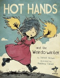 bokomslag Hot Hands and The Weirdo Winter