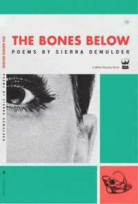 bokomslag The Bones Below