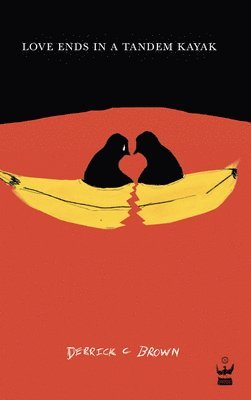 Love Ends in a Tandem Kayak