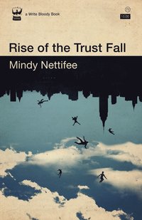 bokomslag Rise of the Trust Fall