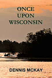 bokomslag Once Upon Wisconsin