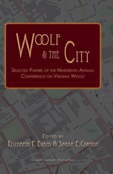 Elizabeth F. Evans, Sarah E. Cornish - Woolf and the City, Häftad