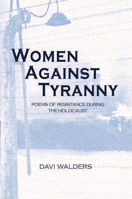 Davi Walders - Women Against Tyranny:, Häftad