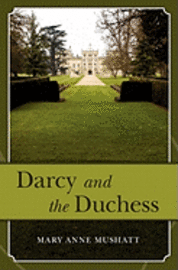 bokomslag Darcy and the Duchess