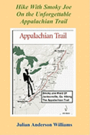 bokomslag Hike with Smoky Joe on the Unforgettable Appalachian Trail