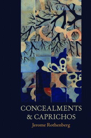 Jerome Rothenberg - Concealments and Caprichos, Häftad