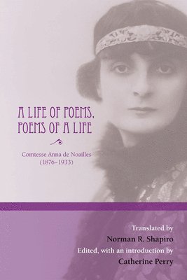 A Life of Poems, Poems of a Life 1