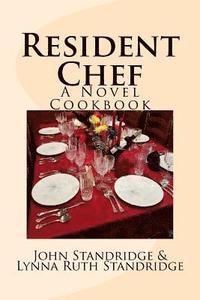 bokomslag Resident Chef: A Novel Cookbook