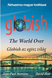 bokomslag Globish AZ Egész Világ: Globish the World Over