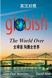 bokomslag Globish the World Over (Chinese): Side-By-Side Translation