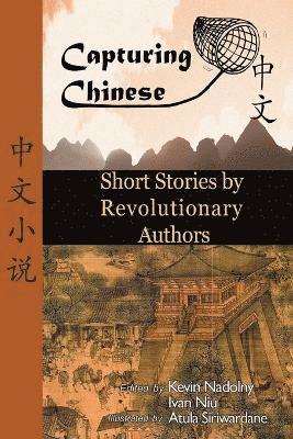 bokomslag Chinese Short Stories by Revolutionary Authors: Part 1