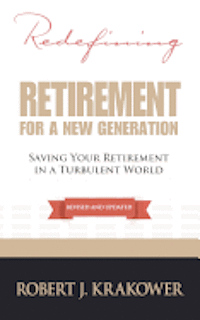 bokomslag Redefining Retirement for a New Generation