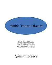 bokomslag Bible Verse Chants: Bible Based Chants For Teaching English As A Second Language