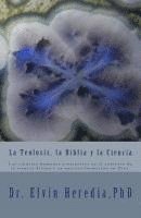 bokomslag La Teolosis, la Biblia y la Ciencia