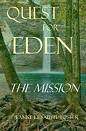 bokomslag Quest for Eden: Book One: The Mission