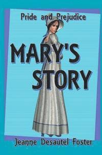 bokomslag Pride & Prejudice: Mary's Story