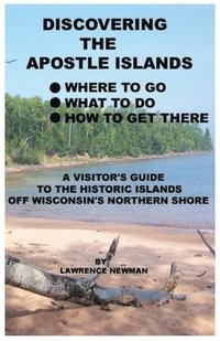bokomslag Discovering the Apostle Islands