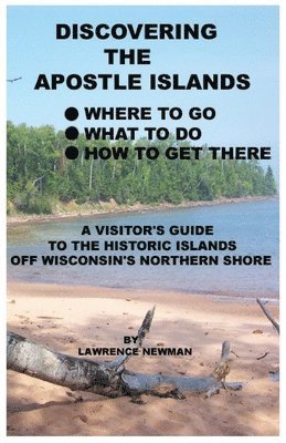 Discovering the Apostle Islands 1