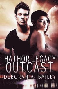 bokomslag Hathor Legacy: Outcast