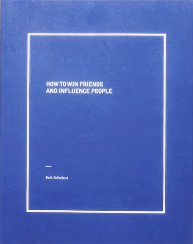 Schubert - How To Win Friends And Influence People, Häftad