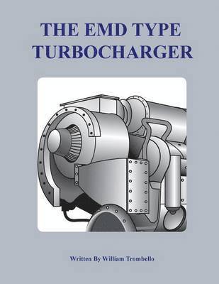 The Electro-Motive Type Turbocharger 1