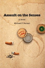 Assault on the Senses 1