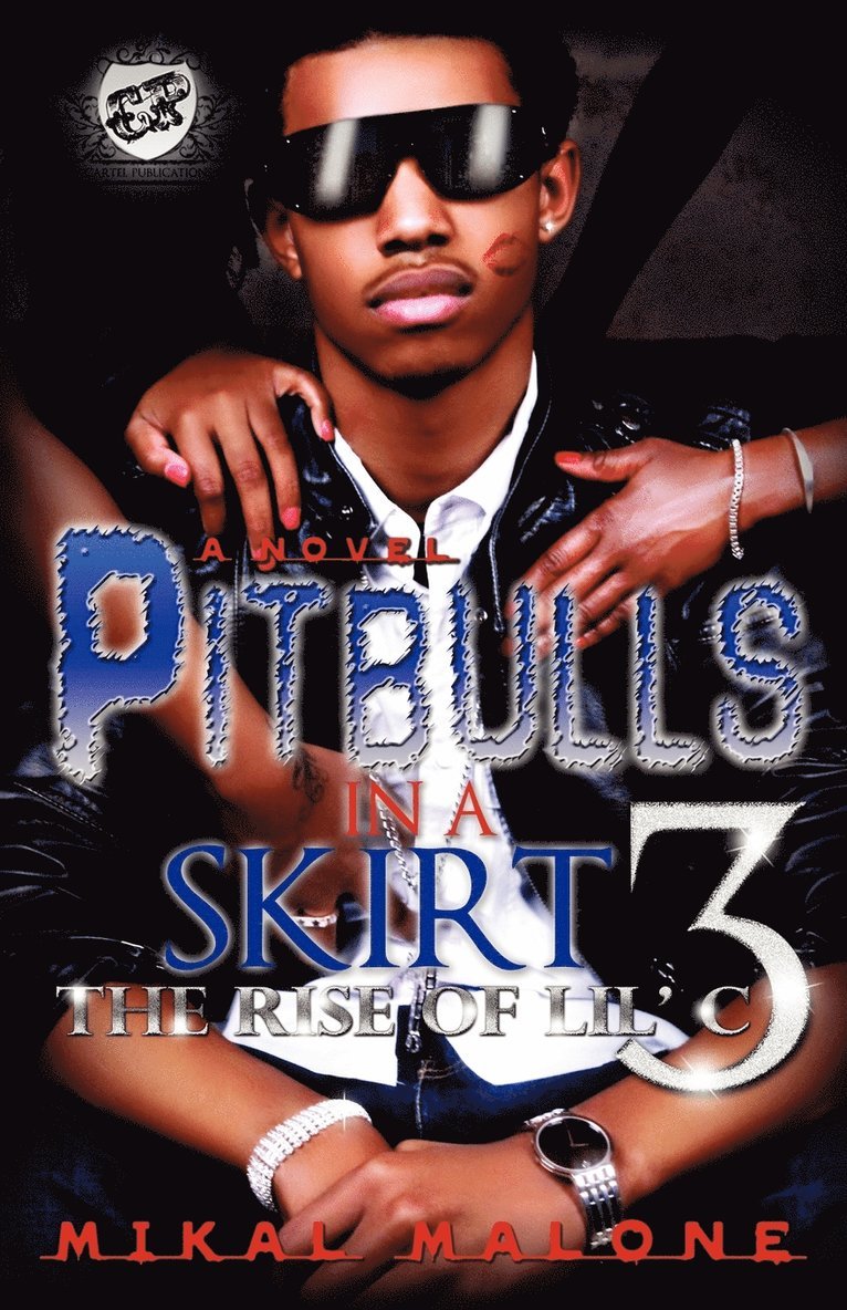 Mikal Malone - Pitbulls in a Skirt 3 (the Cartel Publications Presents), Häftad