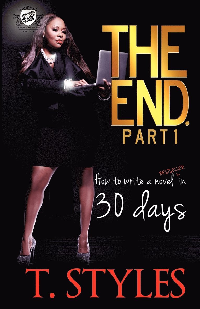 End. How To Write A BestSeller In 30 Days
